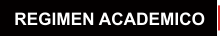 REGIMEN ACADEMICO